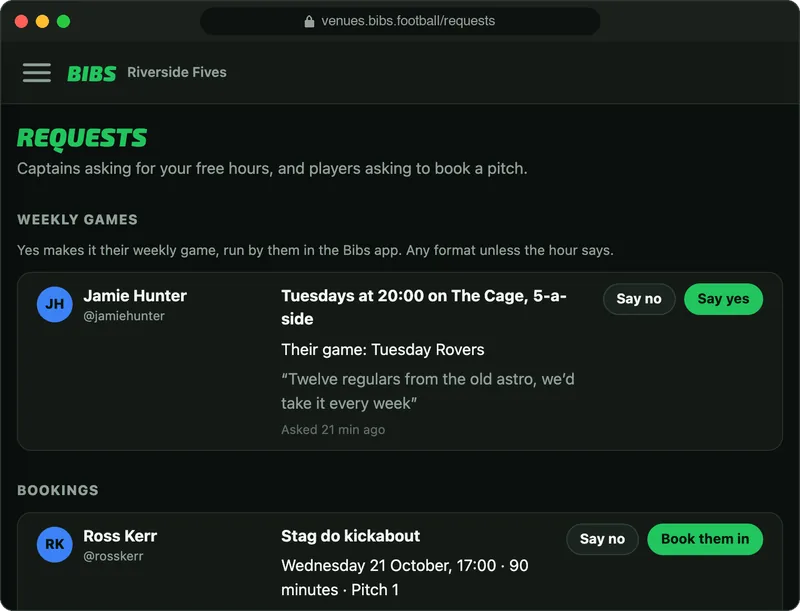 Requests in the Bibs venue portal: a Captain asking for Tuesdays at 20:00 on The Cage as their weekly game, and a player asking to book a pitch, each with Say no and Say yes.